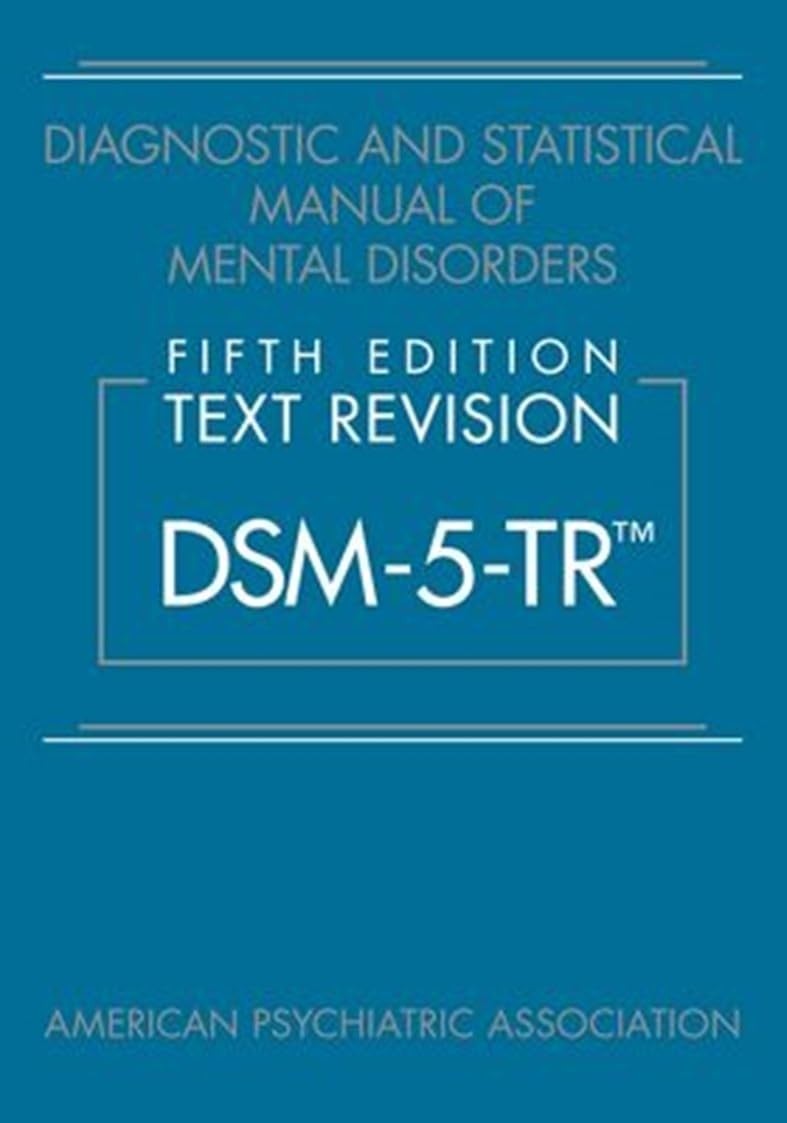 Diagnostic and Statistical Manual of Mental Disorders DSM-5-TR by American pb..