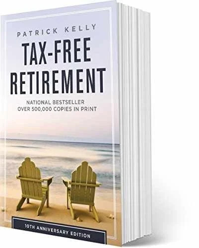 Tax-Free Retirement 10th Anniversary – Paperback, by Patrick Kelly – Good
