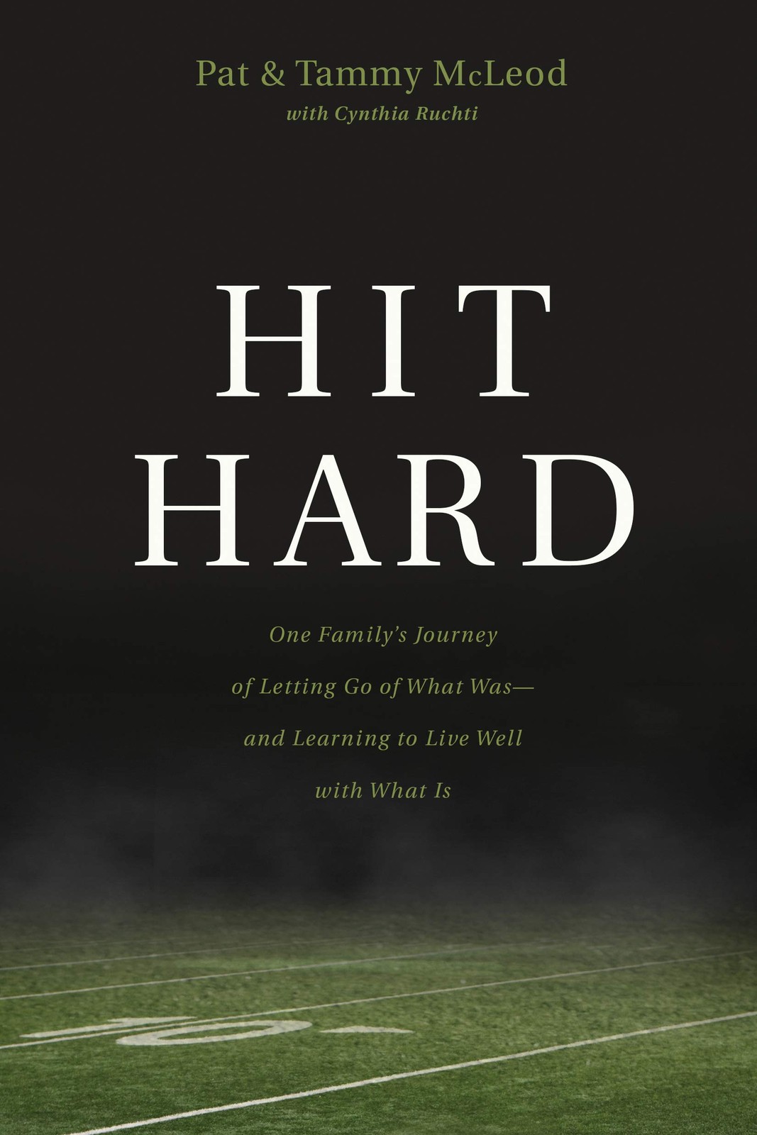 Hit Hard: One Family’s Journey of Letting Go of What Was–and Learning to Li…