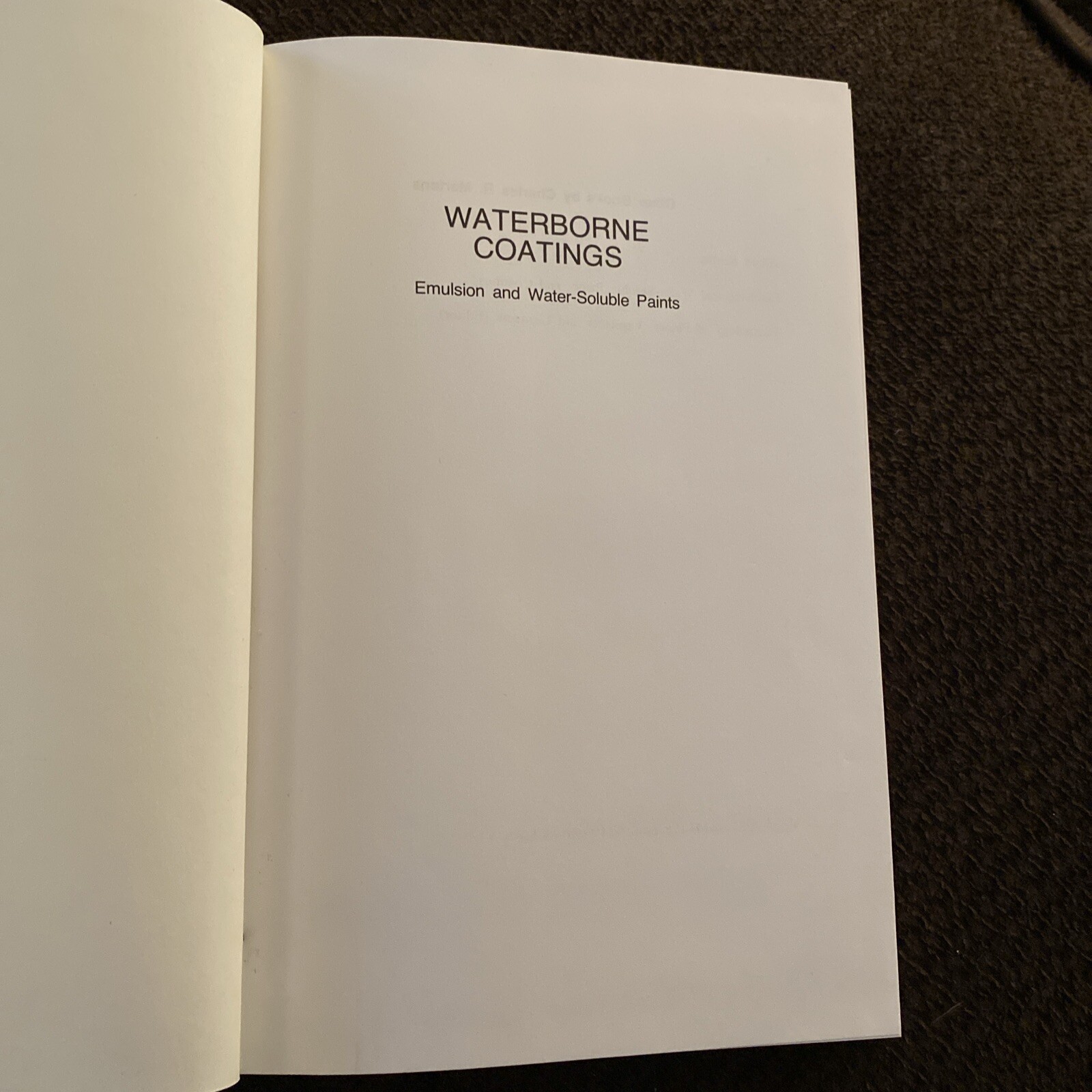 WATERBORNE COATING.: EMULSION AND WATER-SOLUBLE PAINTS Charles Martens HCDJ 1st