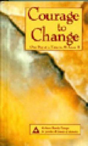 Courage to Change: One Day at a Time in Al-Anon II – Hardcover – VERY GOOD