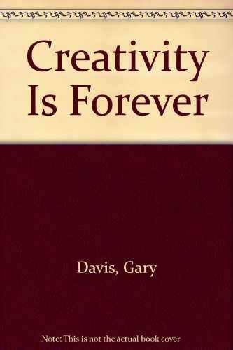 CREATIVITY IS FOREVER – Paperback, by DAVIS – Acceptable