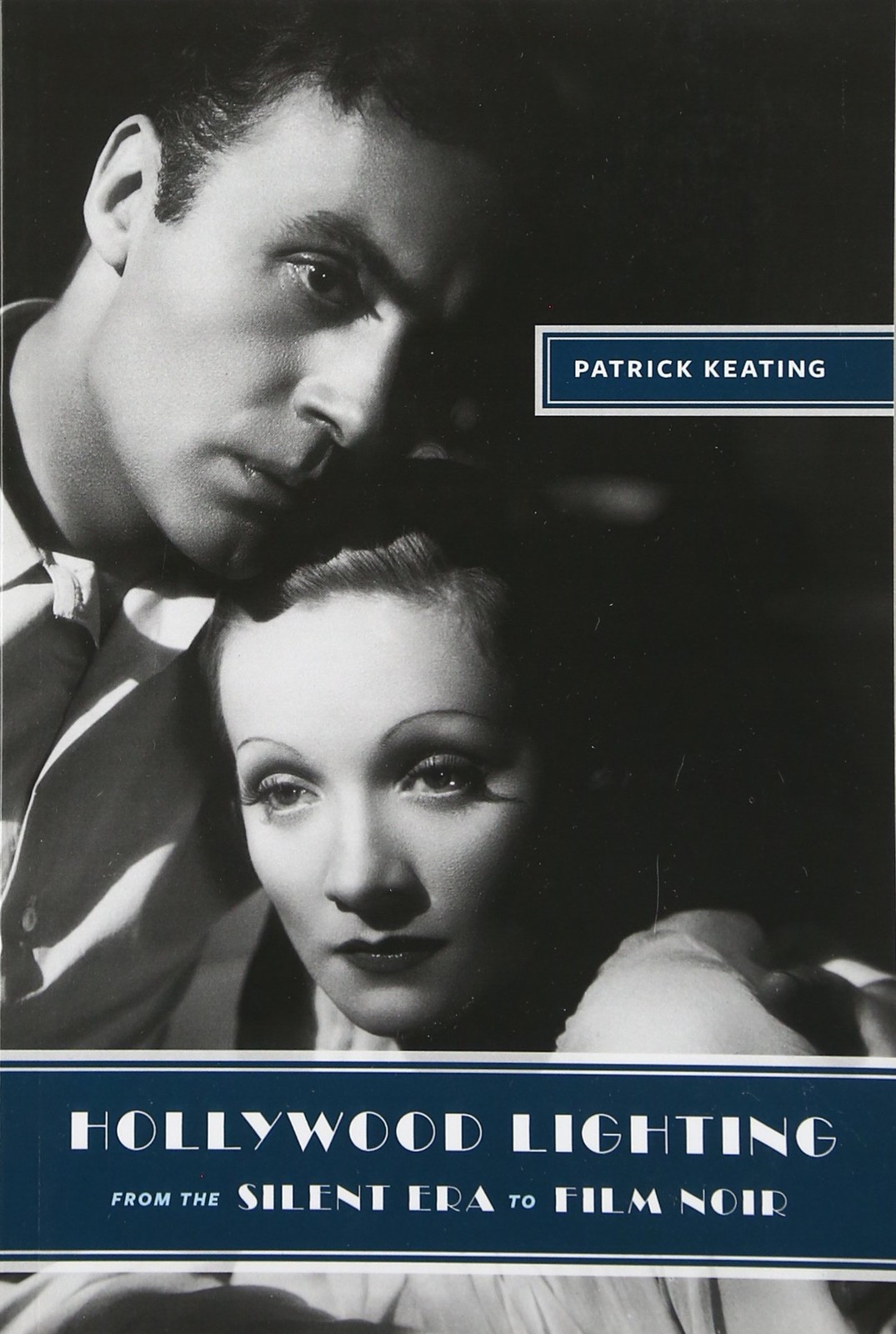 Hollywood Lighting from the Silent Era to Film Noir (Film and Culture Series…
