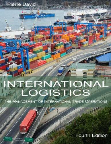 International Logistics: The Management of International Trade Operations – GOOD