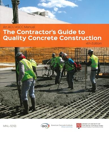 THE CONTRACTOR’S GUIDE TO QUALITY CONCRETE CONSTRUCTION, 4TH EDITION American Co