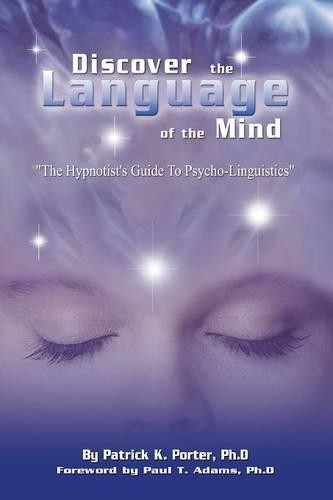 Patrick Kelly Porter Discover the Language of the Mind (Paperback) (UK IMPORT)