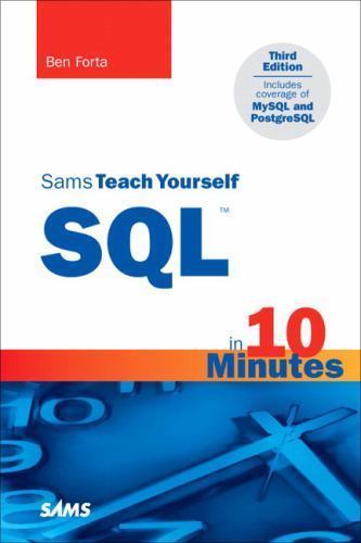 Sams Teach Yourself SQL in 10 Minutes – 0672325675, paperback, Ben Forta