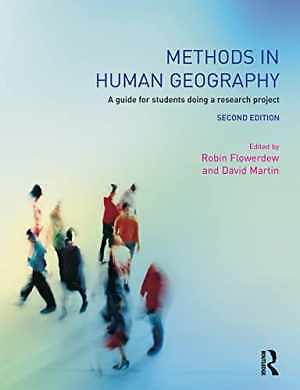 Methods in Human Geography – Paperback, by Flowerdew Robin; Martin – Acceptable