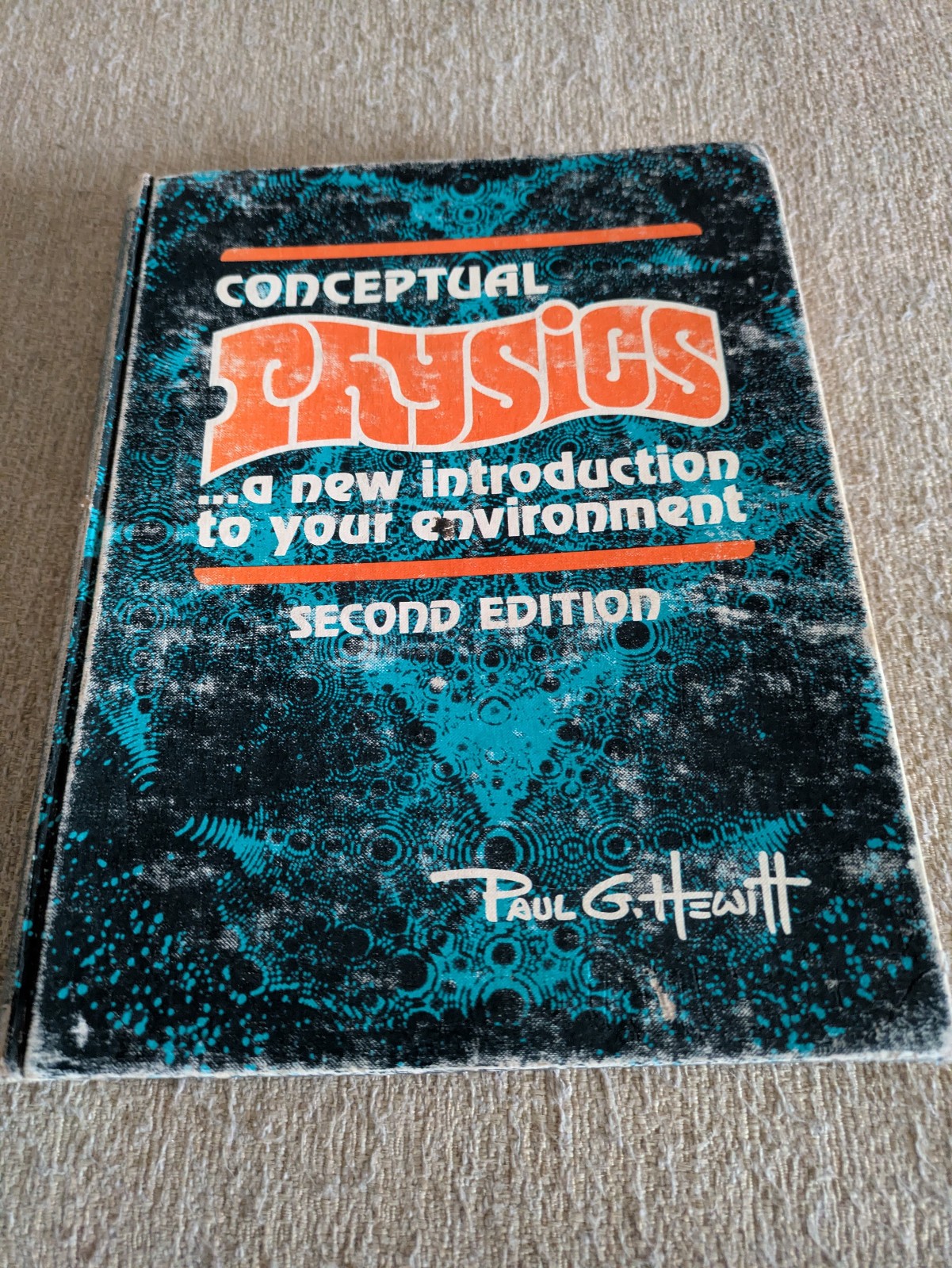 Conceptual Physics, Second Edition | Paul G. Hewitt | 1974 Hardcover | 7th Print