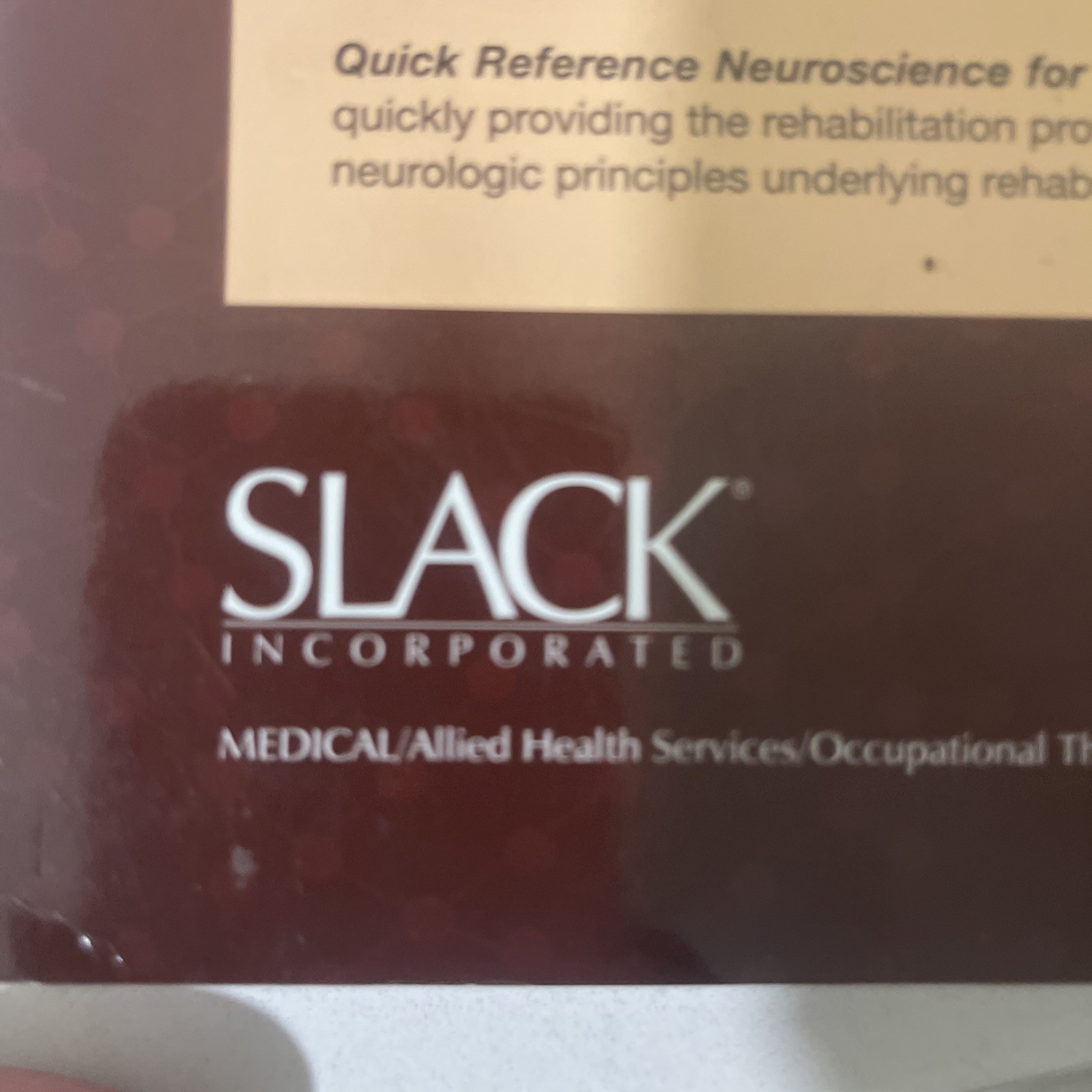 Third edition of Quick Reference Neuroscience Rehabilitation Professionals New