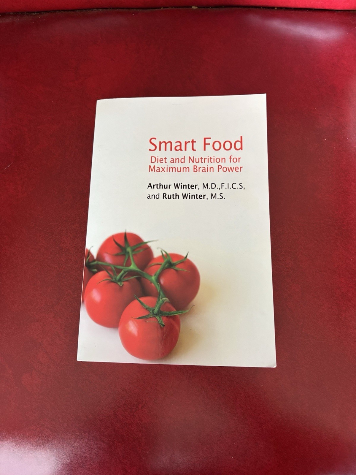 Arthur Winter Smart Food Diet & Nutrition For Maximum Brain Power Paperback