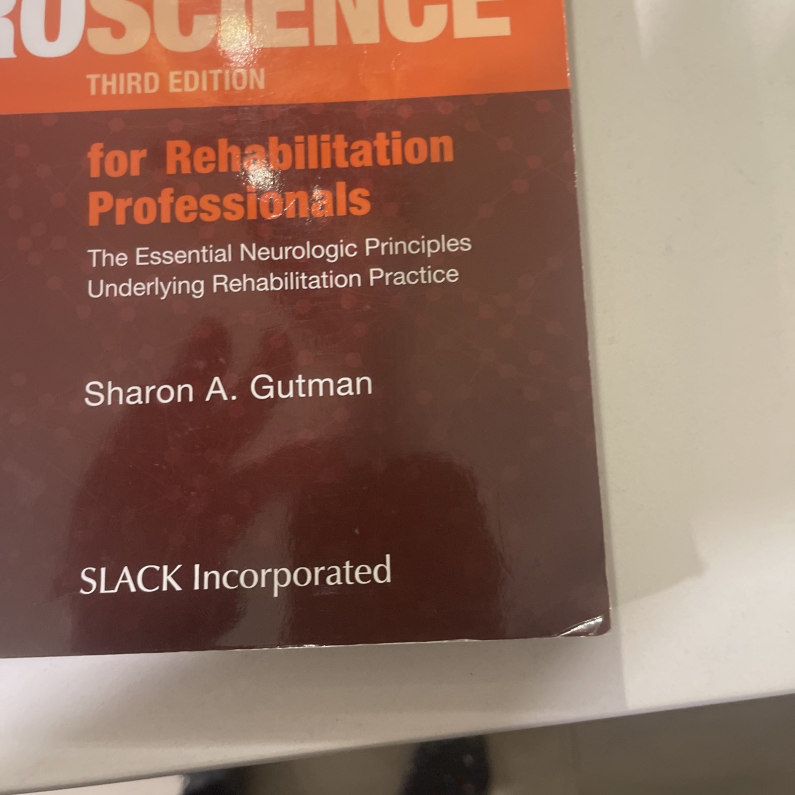 Third edition of Quick Reference Neuroscience Rehabilitation Professionals New
