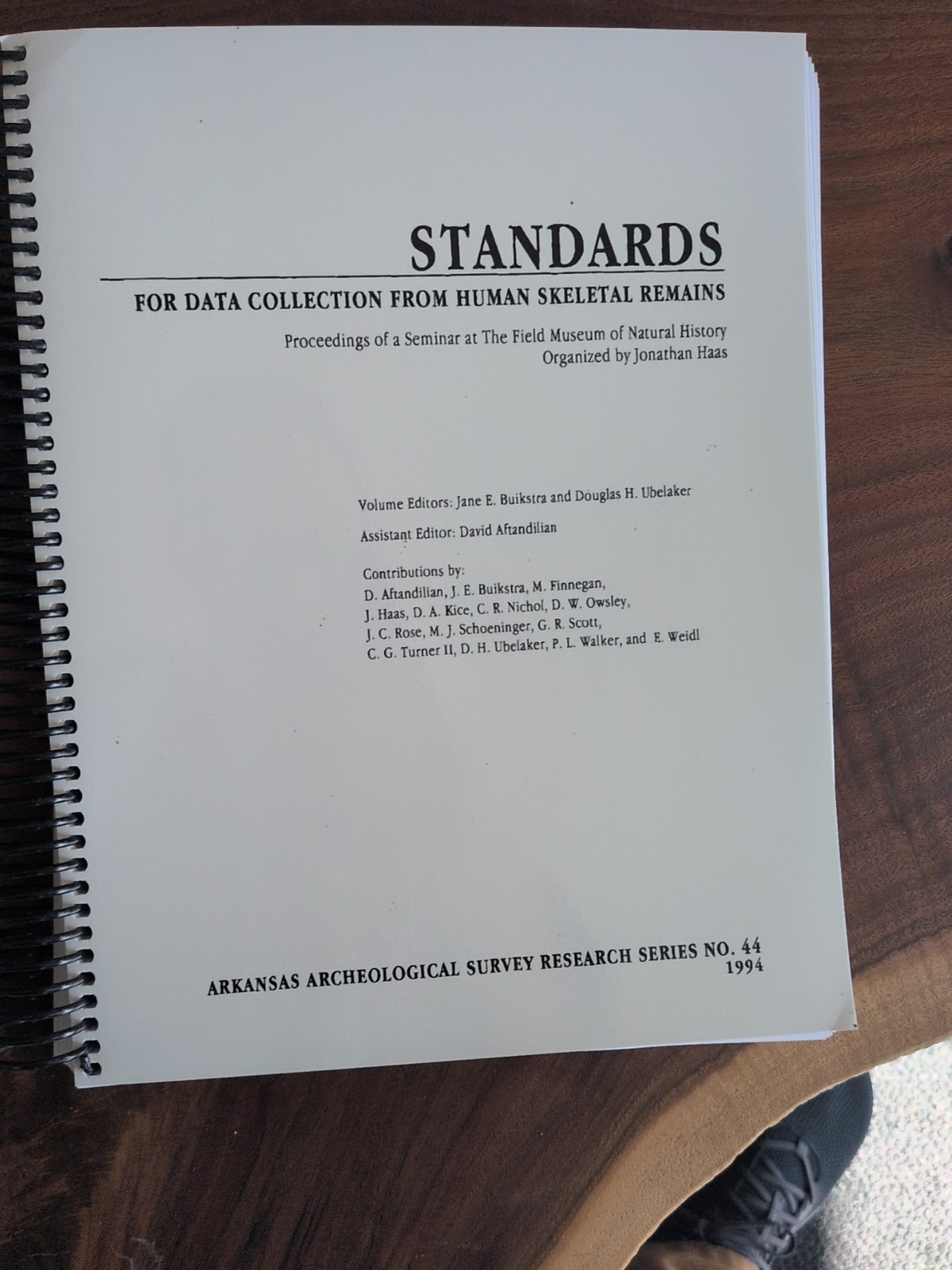 STANDARDS FOR DATA COLLECTION FROM HUMAN SKELETAL REMAINS 1994, SPIRAL BOUND