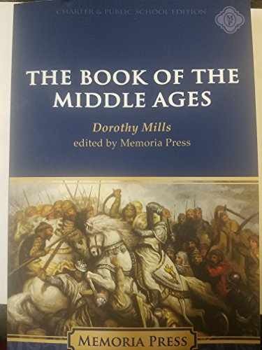 The Book of the Middle Ages, – Unknown Binding, by Dorothy Mills – Very Good