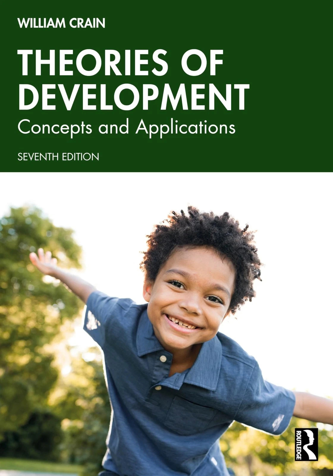 Theories of Development: Concepts and – Paperback, by Crain William – VERY GOOD