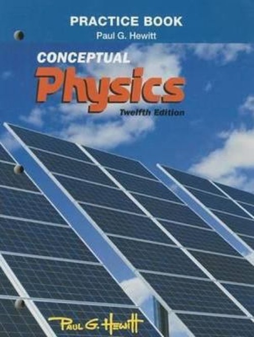 Practice Book for Conceptual Physics Paperback Paul Hewitt