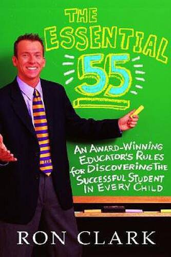 The Essential 55: An Award-Winning Educator’s Rules for Discovering the S – GOOD