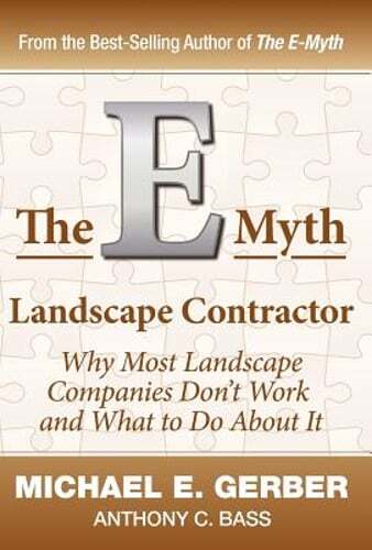 The E-Myth Landscape Contractor by Michael E Gerber: New