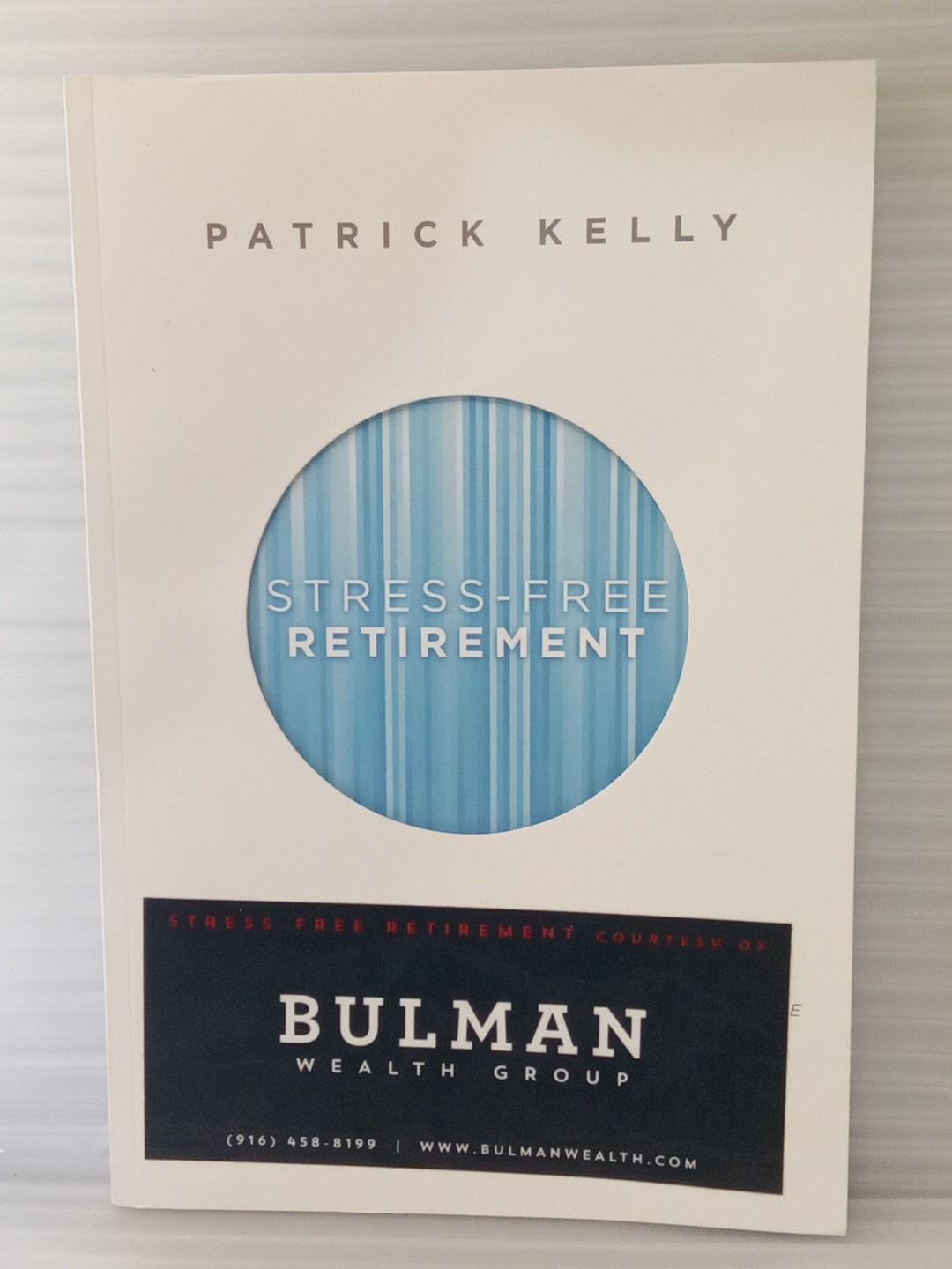 Stress-Free Retirement Paperback Patrick Kelly VG FREE SHIPPING
