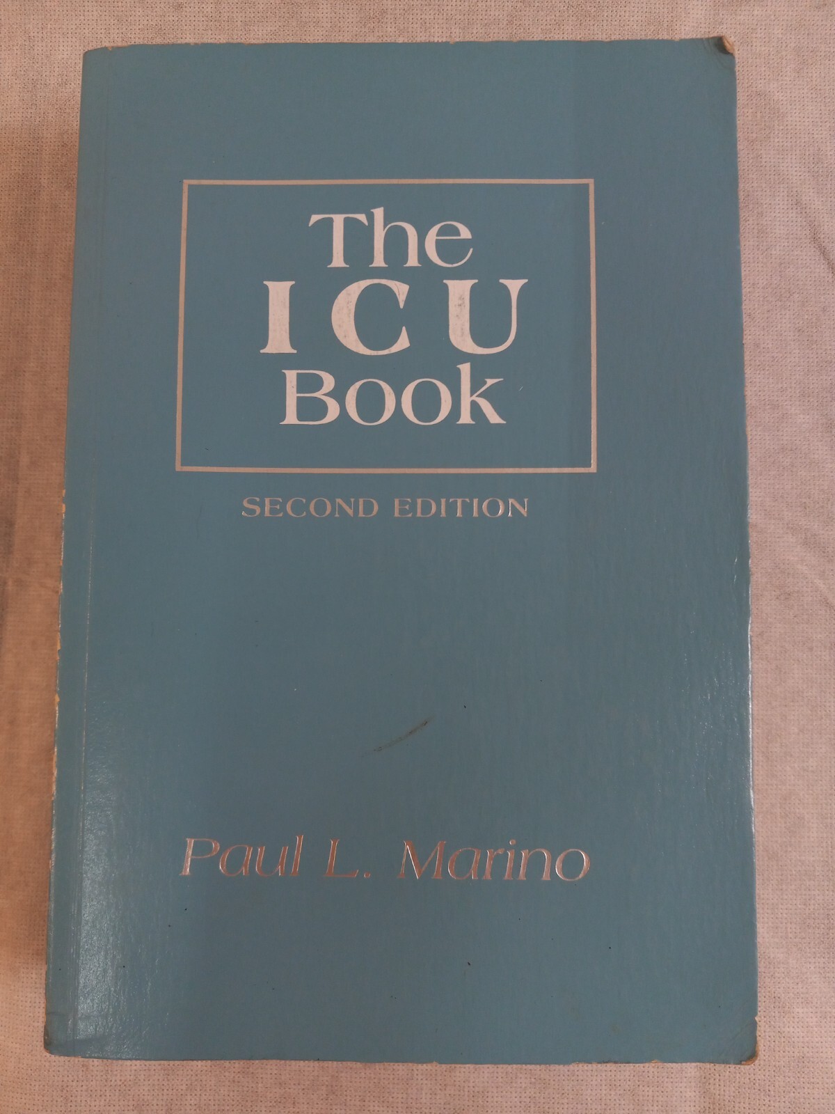 1998 THE ICU BOOK 2nd Edition Paperback Book by PAUL M. MARINO