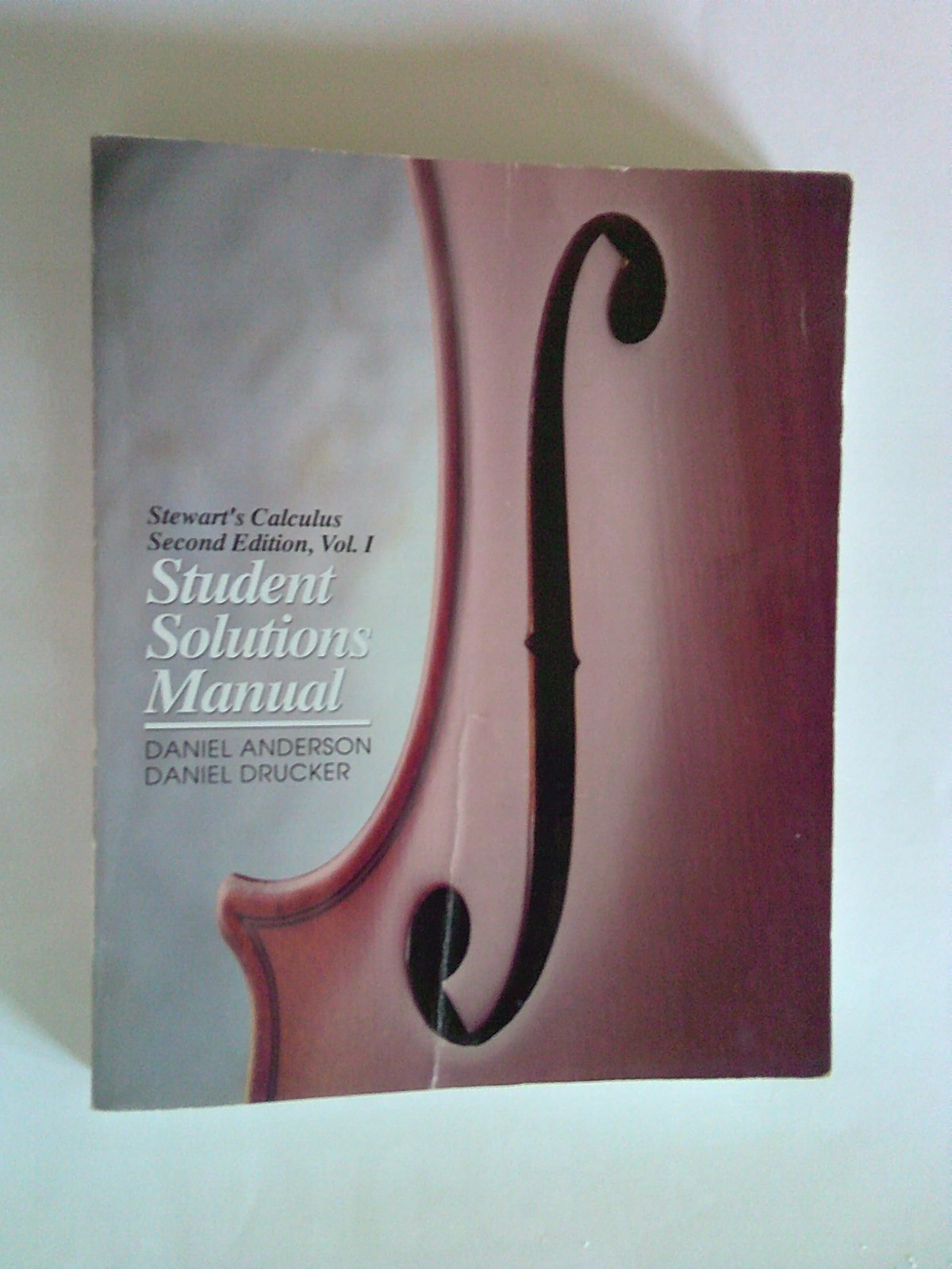 Student solutions manual, Stewart’s calculus, second edition