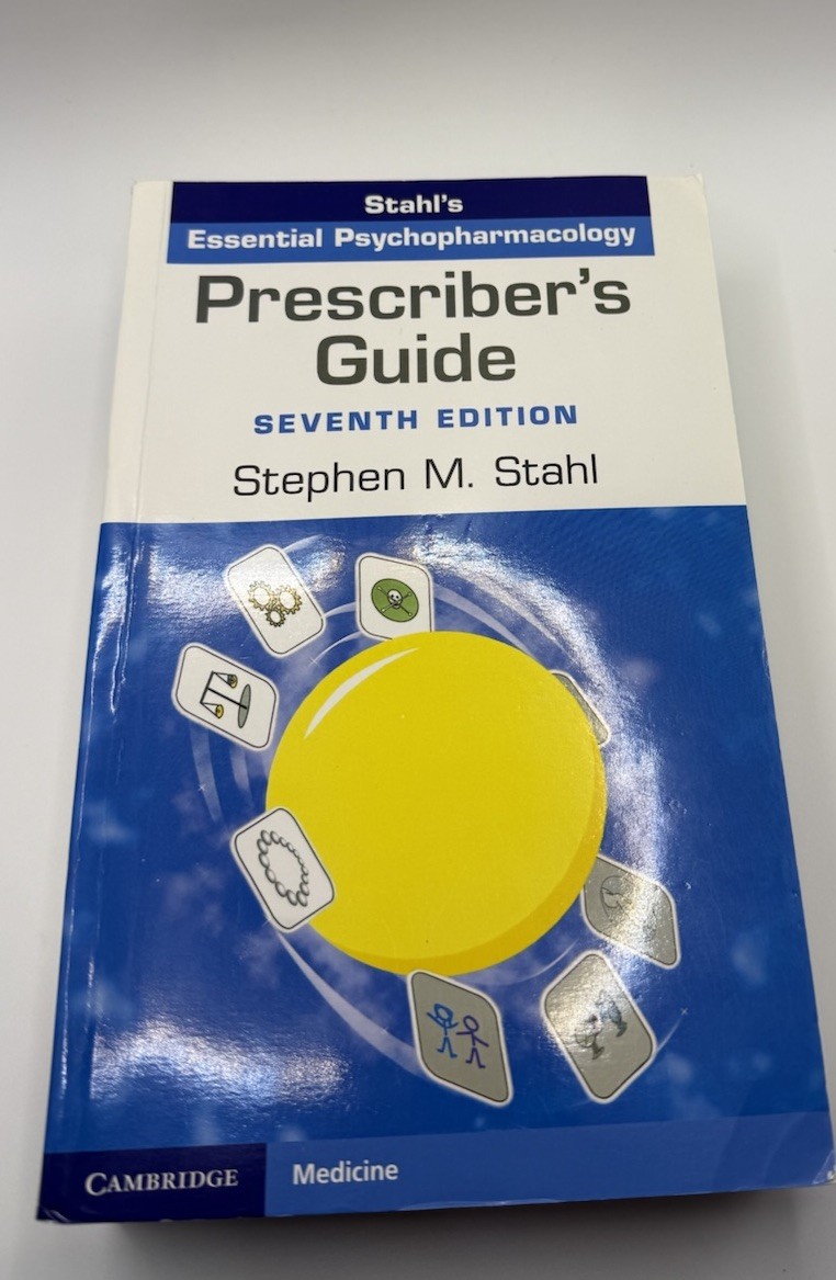 Stahl’s Prescriber’s Guide 7th Ed by Stephen M. Stahl Cambridge Medicine