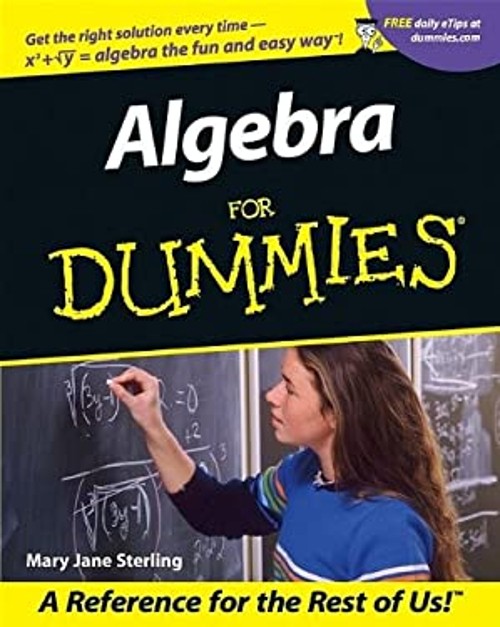 Algebra I for Dummies Paperback Mary Jane Sterling