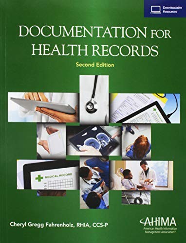 Documentation for Health Records, Fahrenholz, Cheryl Gr