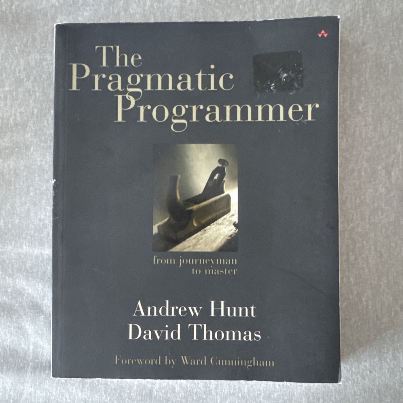 Pragmatic Programmer : From Journeyman to Master by David Thomas and Andrew Hunt