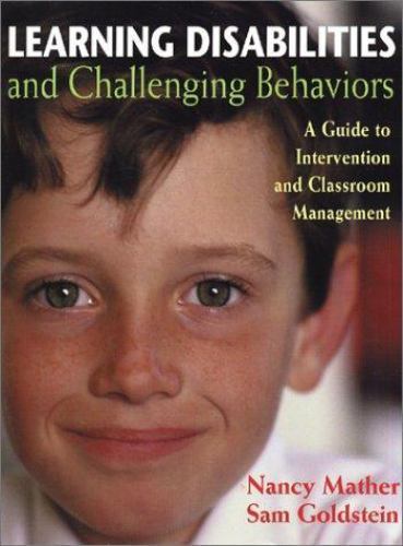 Learning Disabilities and Challenging Behav- 1557665001, paperback, Nancy Mather