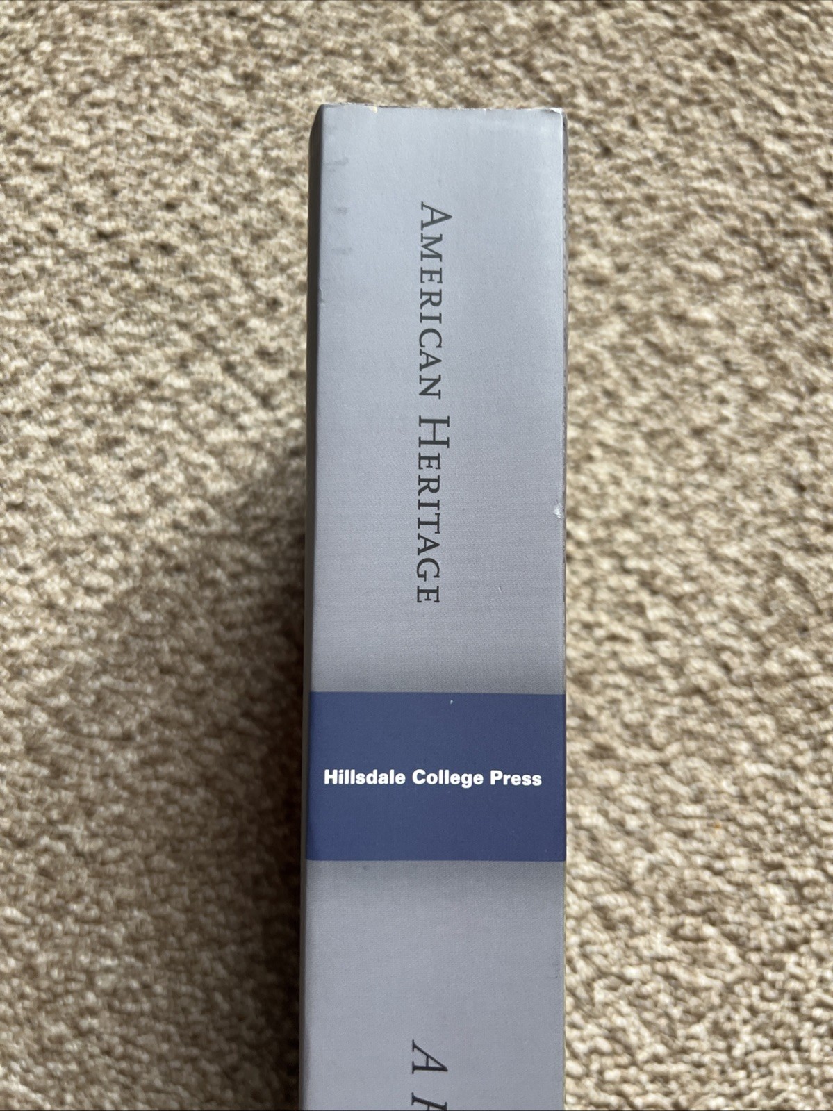 American Heritage: A Reader – paperback The Hillsdale College History Facult…