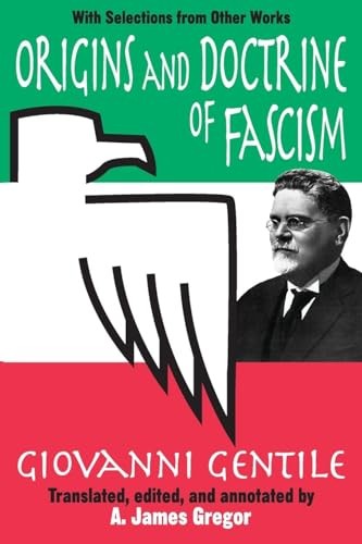 Origins and Doctrine of Fascis – GOOD
