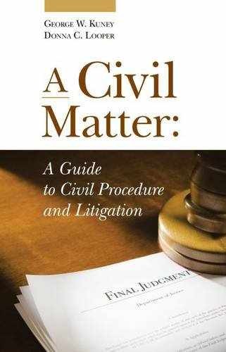 A Civil Matter (Coursebook) – Paperback, by Kuney George; Looper – Very Good