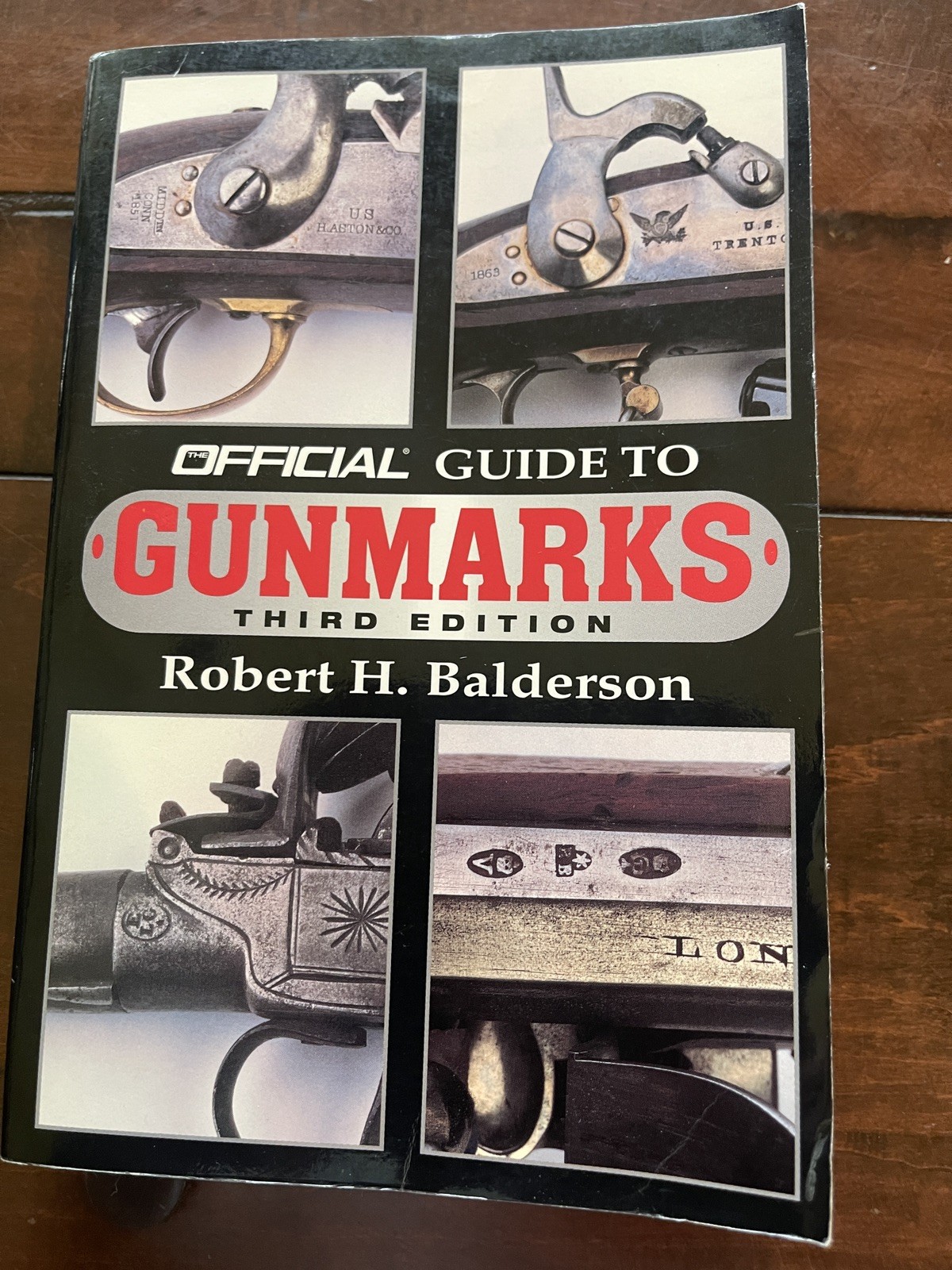 Official Guide to GUNMARK’S Third Edition Robert H. Balderson