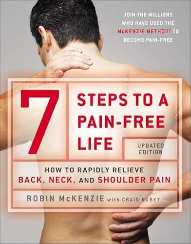 7 Steps to a Pain-Free Life: – Paperback, by McKenzie Robin; Kubey – Very Good