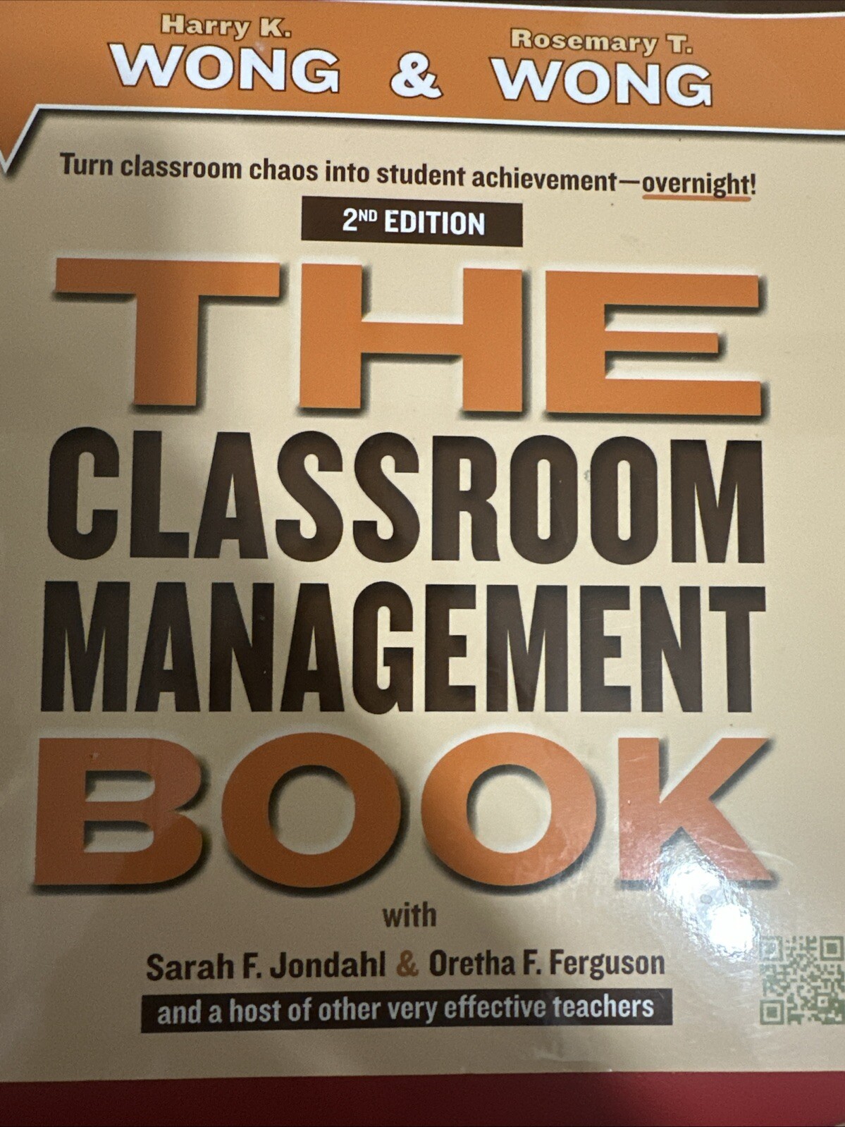 The Classroom Management Book by Rosemary T. Wong And Harry wong