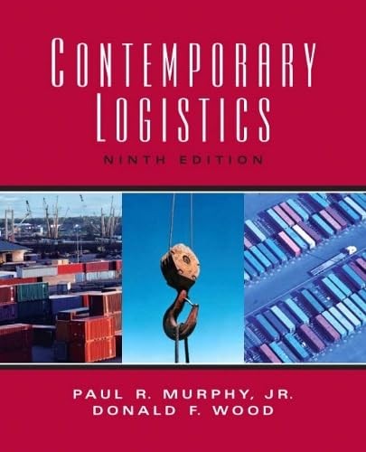 Contemporary Logistics – hardcover Murphy, Paul Regis|Wood, Donald F.