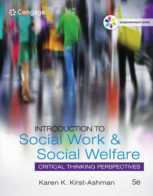 Empowerment Series: Introduction to Social Work & Social Welfare: Critical T…