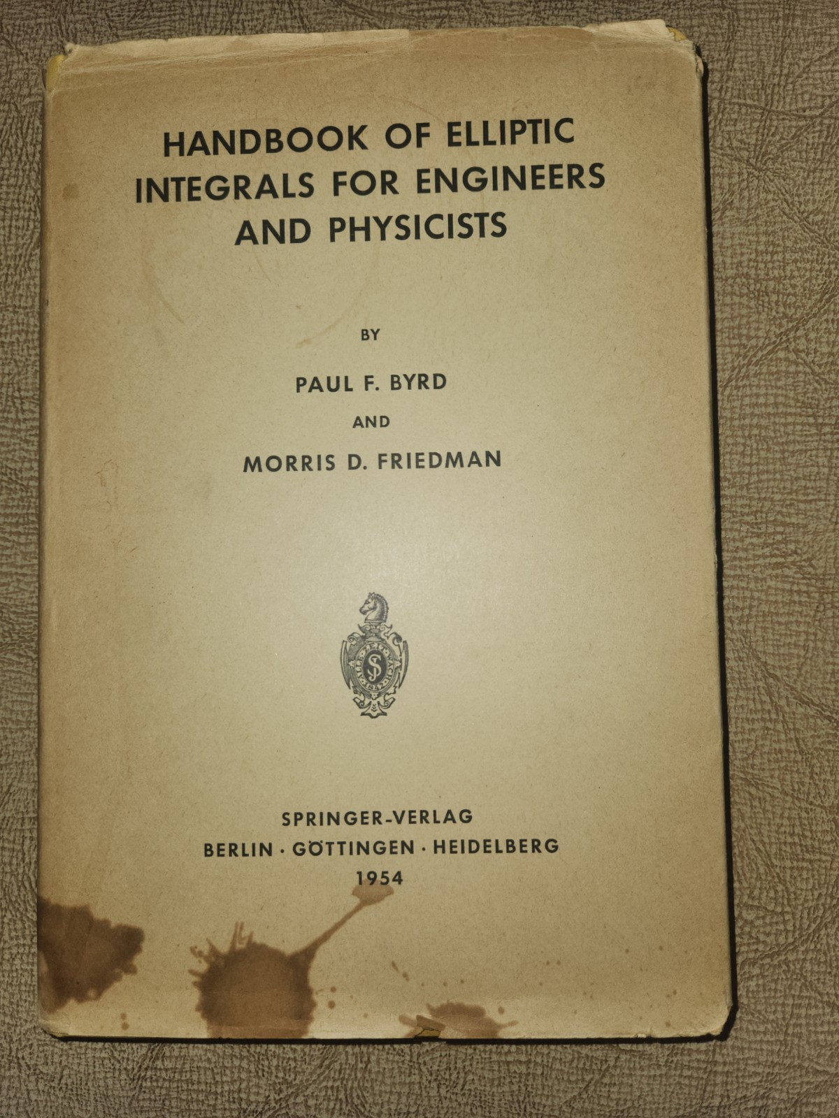 Handbook of Elliptic Integrals for Engineers and Physicist – 1954 Hardcover