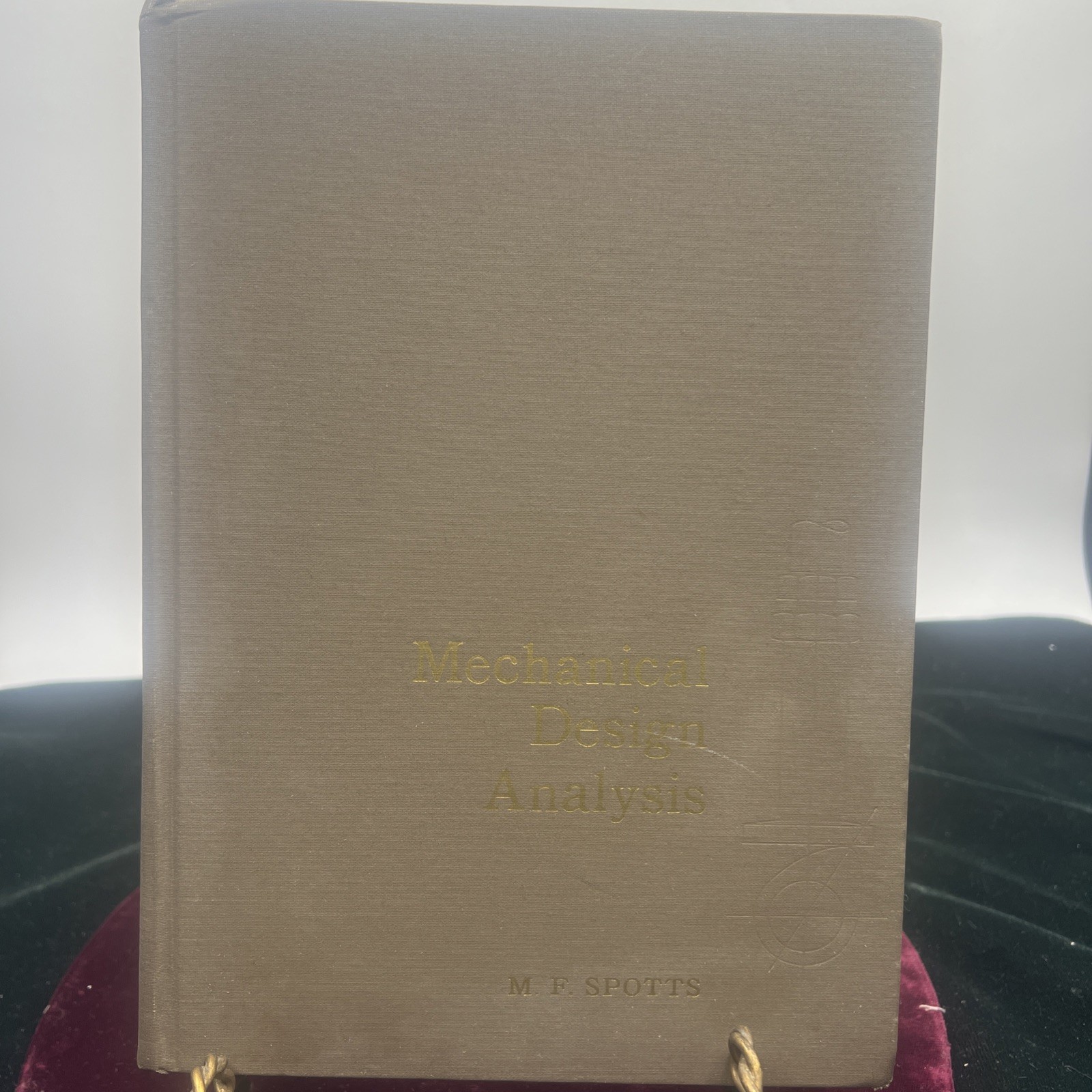 Mechanical Design Analysis M.F.Spotts Hardcover 1964 Prentice Hall