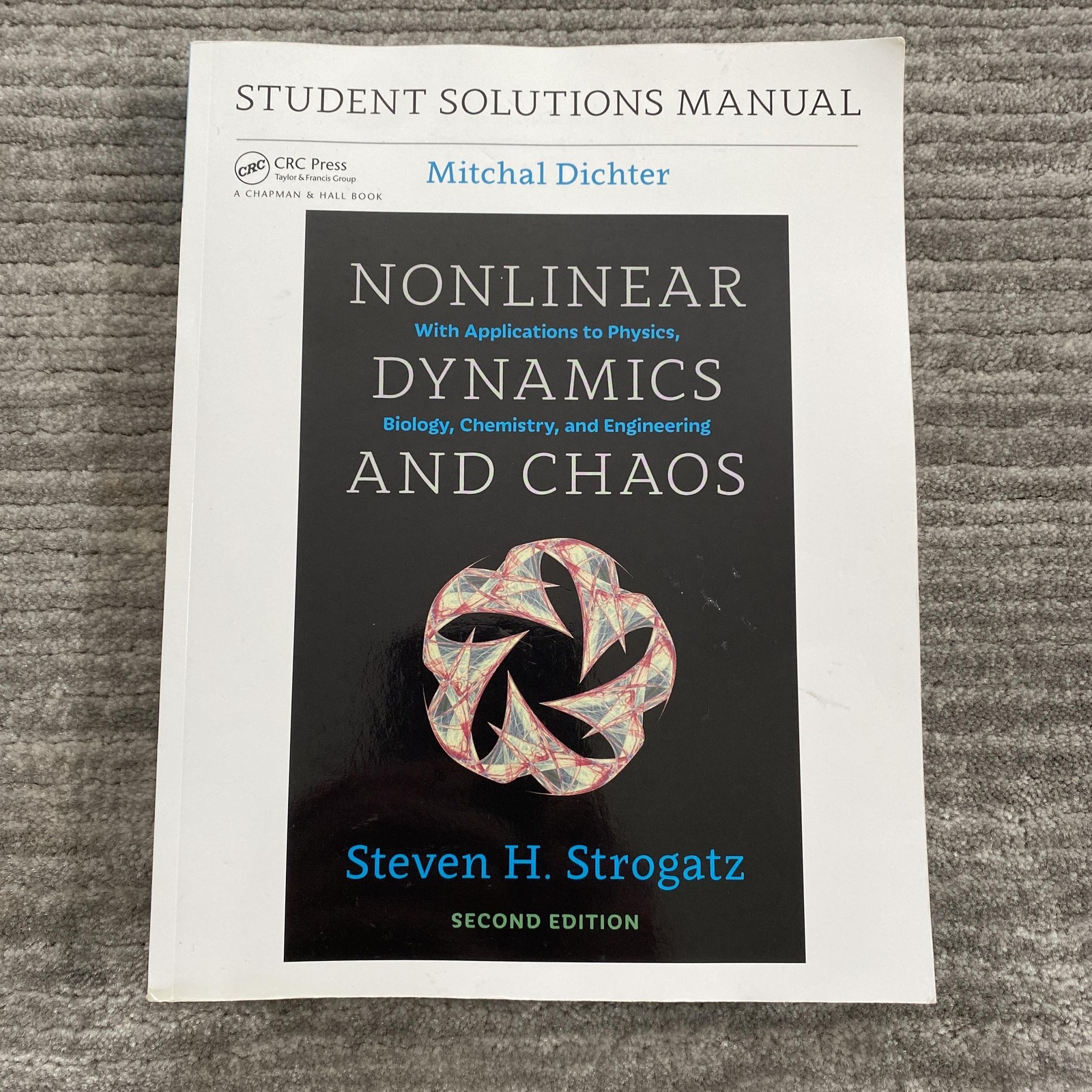 Solutions Manual Nonlinear Dynamics And Chaos 2nd Ed Dichter Strogatz Softcover