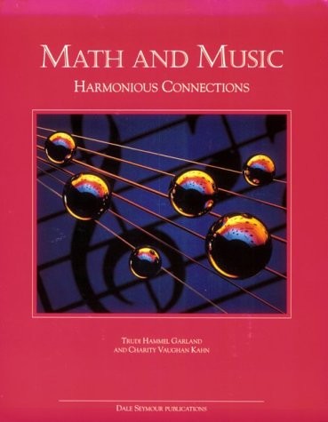 Math and Music: Harmonious Connections – paperback Trudi Hammel Garland|Char…