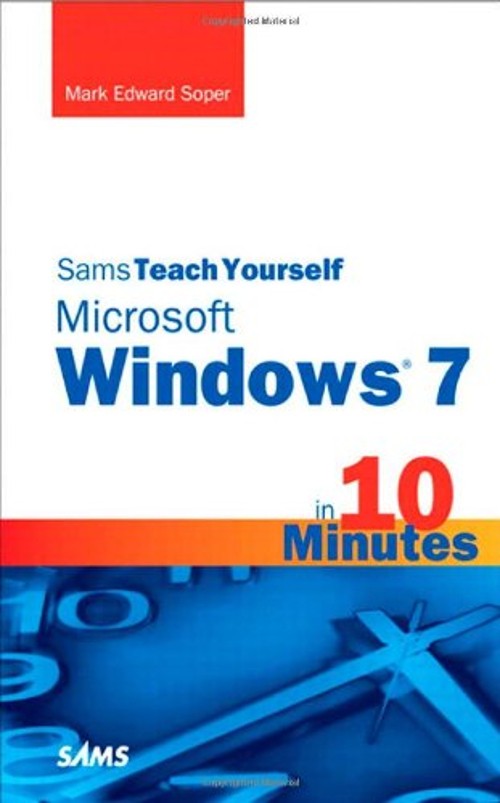 Sams Teach Yourself Microsoft Windows 7 in 10 Minutes Mark Edward