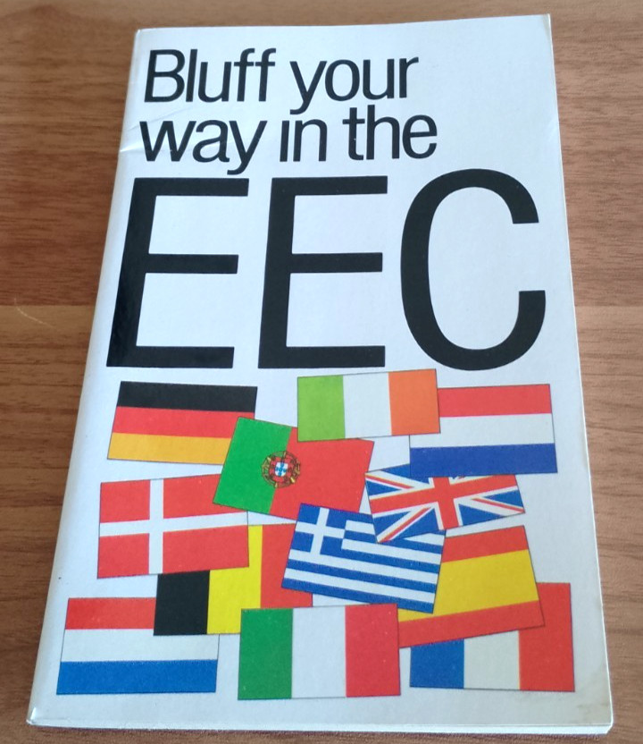 Bluff Your Way In The EEC – The Bluffer’s Guide To The EEC – c1988 – Vintage