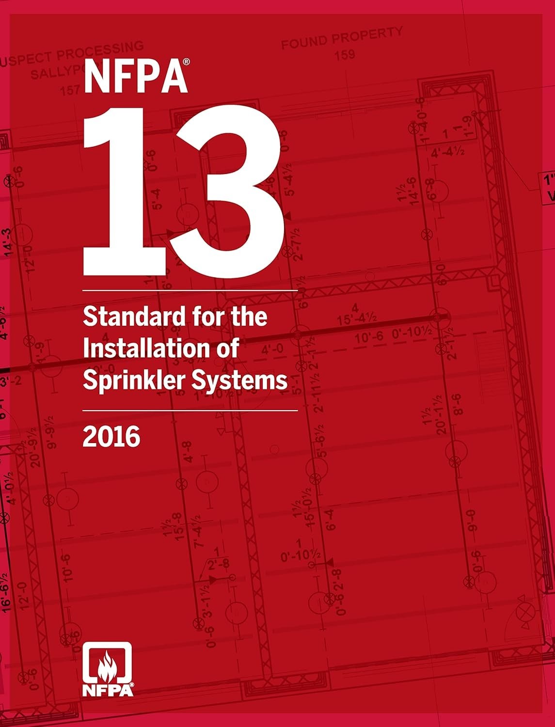 NFPA 13, Standard for the Installation of Sprinkler Systems, 2016 Edition PB