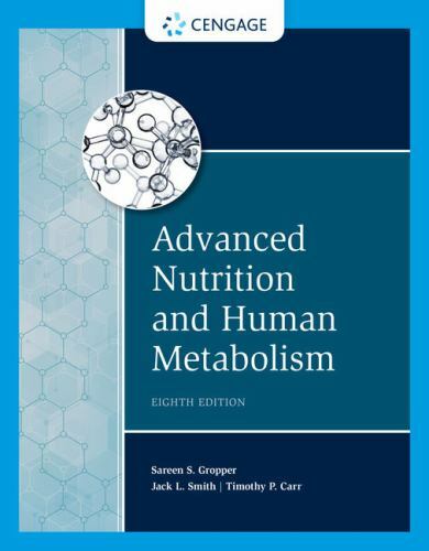 Advanced Nutrition and Human Metabolism (MindTap Course List) by Gropper, Saree