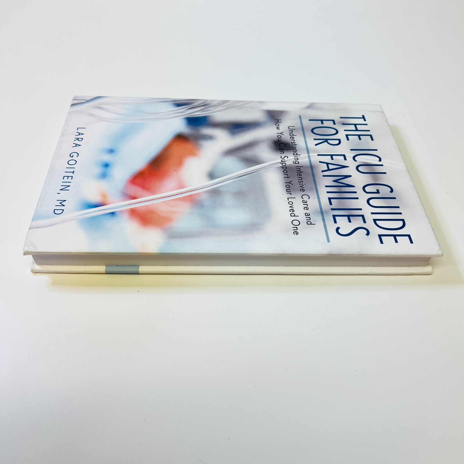 ICU Guide for Families: Understanding Intensive Care and How You Can Support…
