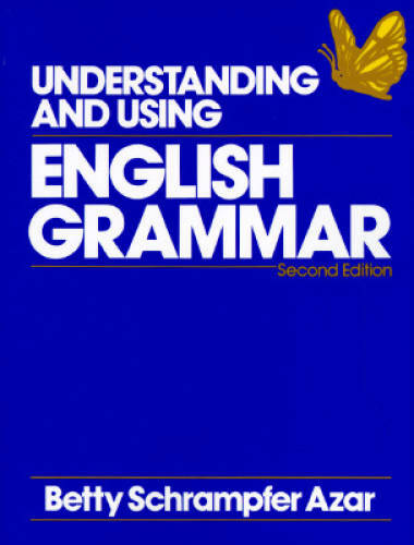 Understanding and Using English Grammar (Azar English Grammar) – GOOD